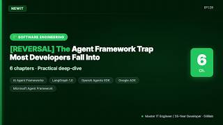 [REVERSAL] The Agent Framework Trap Most Developers Fall Into | #NEWIT