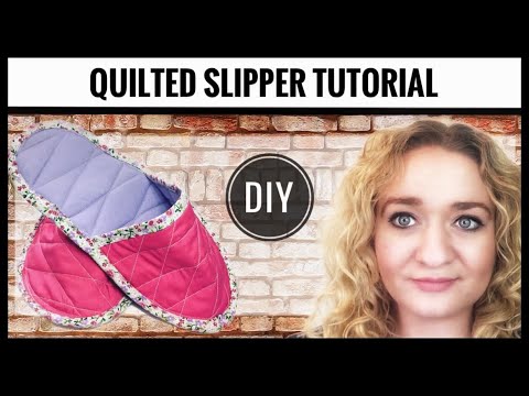 How to make quilted slippers - easy DIY slipper sewing tutorial - YouTube