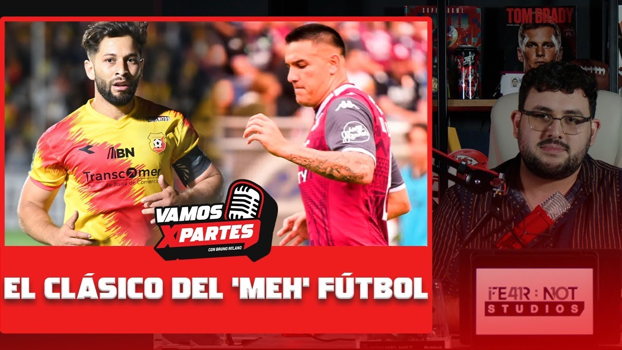 CLÁSICO DE NI TAN BUEN FUTBOL: Saprissa de Vladimir vs Herediano de Giacone y más | Vamos X Partes