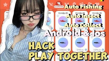 HACK PLAY TOGETHER MỚI NHẤT 2.19 | CHIA SẼ CÁCH TOOL MOD HACK BAY BỌ CÀY TIỀN, TỰ BÁN, AUTO ĐỔI MAP