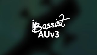 iBassist is AUv3 now!