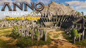 BUILDING A NEW ROME FROM THE ASHES! Anno 117: Pax Romana Campaign Gameplay