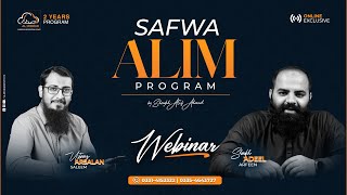 Exclusive Webinar | Safwa Alim Program - Shaykh Adeel Arfeen &amp; Ustaaz Arsalan Saleem