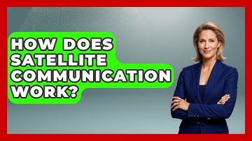 How Does Satellite Communication Work? - Space Tech Insider