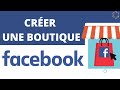 Créer une boutique Facebook