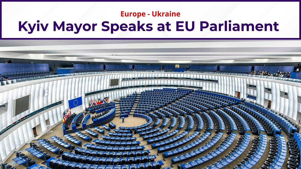 Kyiv Mayor Klitschko Speaks at EU Parliament | Europe Security | NATO | Russia-US Talks