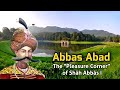 عباس آباد بهشهر گوشه عیش شاه عباس Abbas Abad The Pleasure Corner Of Shāh Abbās I Behshahr IRAN عباس آباد بهشهر گوشه عیش شاه عباس Abbas Abad The Pleasure Corner Of Shāh Abbās I Behshahr IRAN