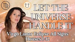 Virgo Lunar Eclipse March 2026 All Signs - The Universe is Asking You to Surrender THIS...