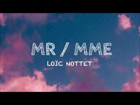 Loïc Nottet - Mr / Mme (Lyrics) 