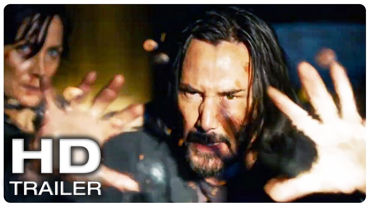 THE MATRIX 4: RESURRECTIONS Final Trailer [HD] Keanu Reeves, Carrie ...
