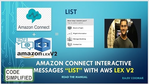 AWS Lex V2 with Amazon Connect Interactive Messages : “LIST” | Code Simplified