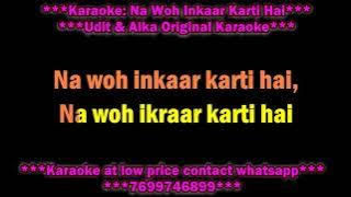 NA WO INKAAR KARTI HAI UDIT ALKA KARAOKE WITH LYRICS HQ demo
