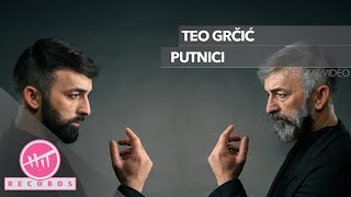 Teo Grčić - Putnici (OFFICIAL VIDEO)