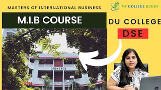MIB In International Business From  DSE, Delhi University (DU) | Review | Fees | Package | & More!