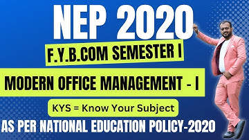 FYBCom Sem 1| Modern Office Management 1 | Know Your Subject | KYS | NEP 2020 | Pattern 2024 | SPPU