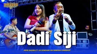 DADI SIJI  - Indri Ananda FT. Aji Kondang - OM NIRWANA COMEBACK Live Bareng