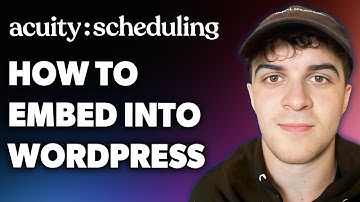 How to Embed Acuity Scheduling into Wordpress (Full 2024 Guide)