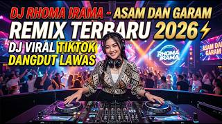 Download lagu DJ RHOMA IRAMA - ACID AND SALT LATEST REMIX 2026 ⚡ VIRAL TIKTOK DJ CLASSIC DANGDUT