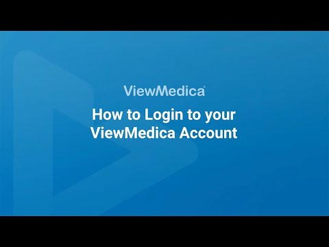 ViewMedica Administration: How to Login to your Account