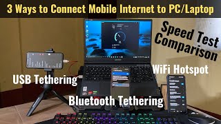 3 Ways to Connect Mobile Internet to PC/Laptop - Speed Test Comparison Bluettoth vs USB vs Hotspot screenshot 4