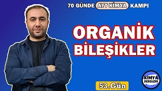 Organik Bileşikler 70 Günde Ayt Kimya Kampı 53Gün 12Sınıf Kimya Ayt 2024