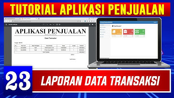 TUTORIAL APLIKASI PENJUALAN | 23. CETAK LAPORAN DATA TRANSAKSI KE PDF DENGAN LIBRARY FPDF