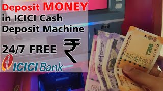 How to Deposit $Cash$ in ICICI Cash Deposit Machine | 24/7 FREE