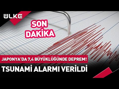 #SONDAKİKA Japonya'da 7,4 Büyüklüğünde Deprem! Tsunami Alarmı Verildi...