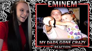 Eminem - My Dad's Gone Crazy REACTION