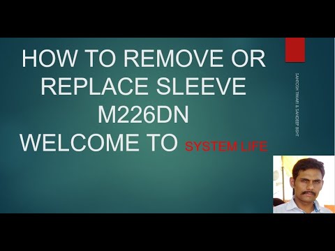 How to Install a Printer Fuser Film Sleeve Paper jam problem in hp mfp m226dn