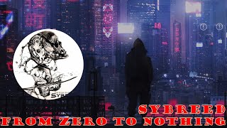 Sybreed - From Zero to Nothing (SUB.ESP)