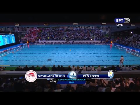 Ολυμπιακός - Προ Ρέκο | Olympiacos - Pro Recco | Τελικός Champions League Water Polo (9/6/2018)