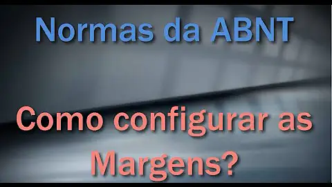 Como configurar o texto de acordo com a ABNT?