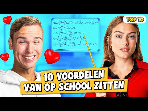 10 VOORDELEN VAN OP SCHOOL ZITTEN!