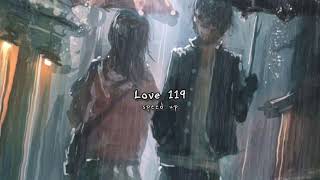 love 199 - k.will (speed up)