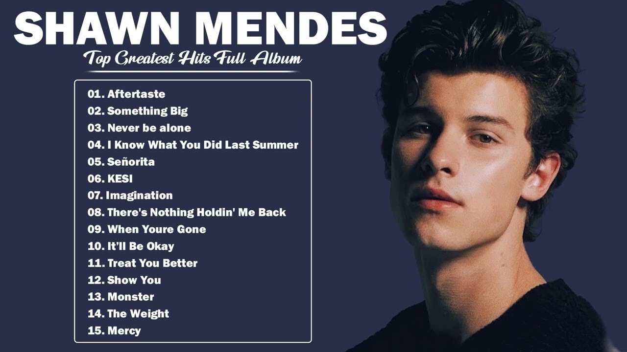 Shawn Mendes Greatest Hits Mix Best Songs of Shawn Mendes Full Album