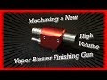 Machining a High Volume Vapor Blasting Nozzle