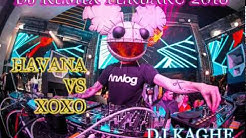 DJ HAVANA VS XOXO BREAKBEAT TERBARU 2017-18((FULL BASS))  - Durasi: 19:49. 