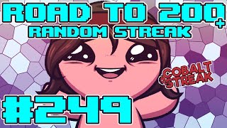 Road To The 200+ Streak #249 [The Binding of Isaac: Repentance]