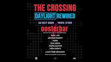 The Crossing ADE 2025 | Daytime Techno Rave | 6 Artists