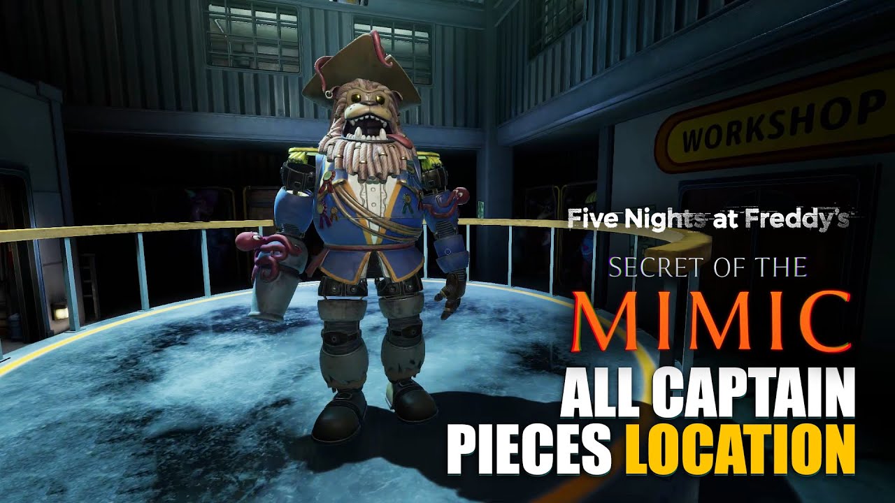 Where to Find All Captain Springlock Suit Parts Locations in Workshop - FNAF: Secret Of The Mimic