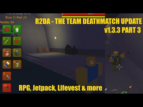 R2da V1 3 3 Part 3 Rpgs And Jetpacks In Tdm The Team Deathmatch Update Youtube - team death match simulator roblox