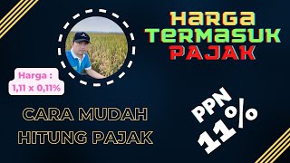 Cara Menghitung Tarif PPN 11% , Rumus Pajak PPN