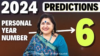 Predictions 2024 for Personal Year Number  6