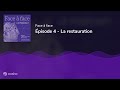 Épisode 4 - La restauration