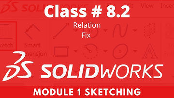 Solidworks2021 Basic Tutorials Class 8-2 | Fix Relation | Sketching Tutorial