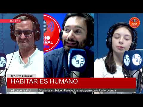 Habitar es Humano 4/4/2023 - RADIO UCENTRAL