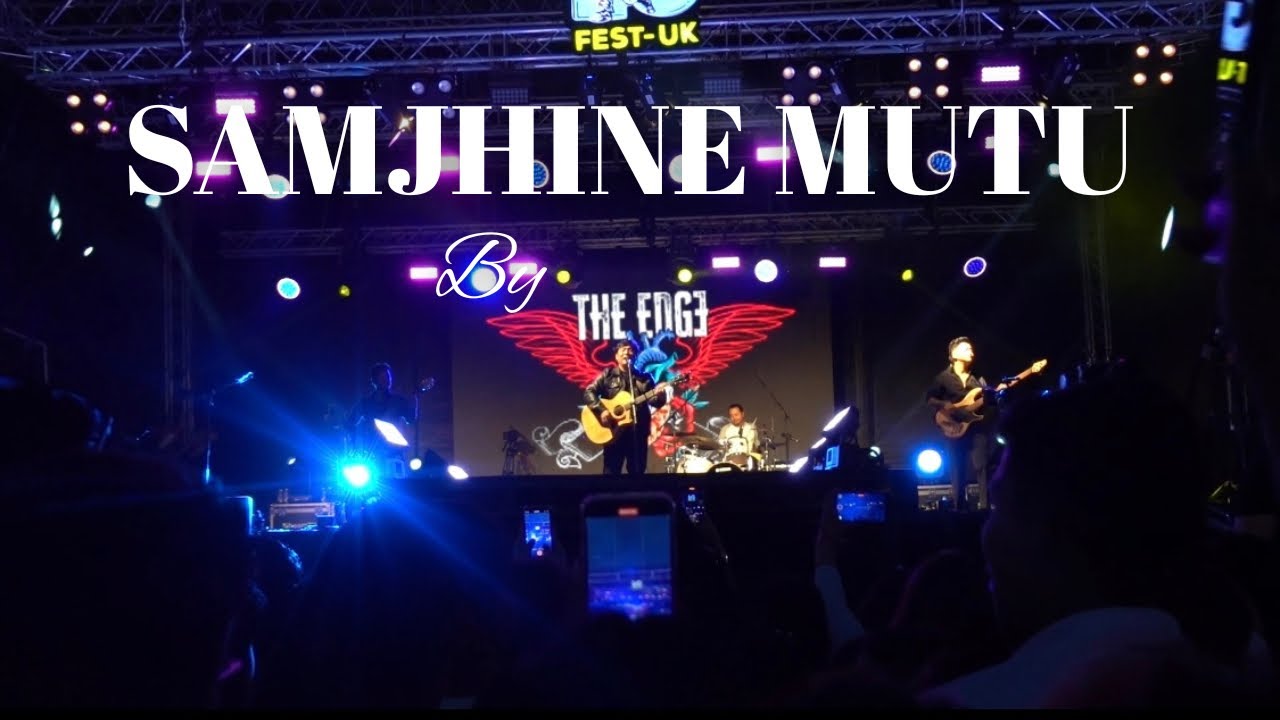 SAMJHINE MUTU BY EDGE BAND - LIVE IN UK 🇬🇧 || LG FEST 2025 @TheEdgeBandNepal