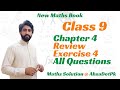 Class 9 Maths | Review Exercise 4 All Questions Solution | New Book 2025