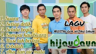 Hijau Daun lagu Nostalgia Full Pilihan Terbaik Era 2000an